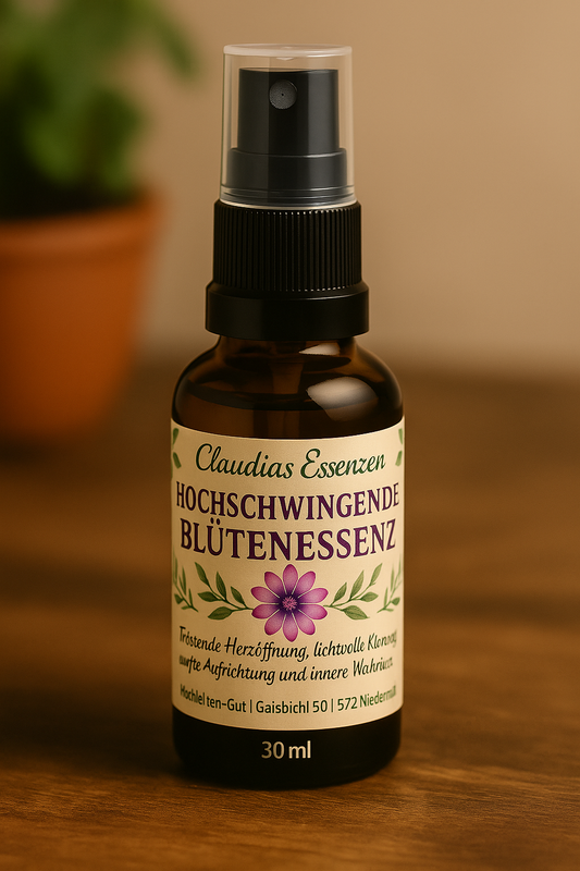 Hochschwingende Blütenessenz